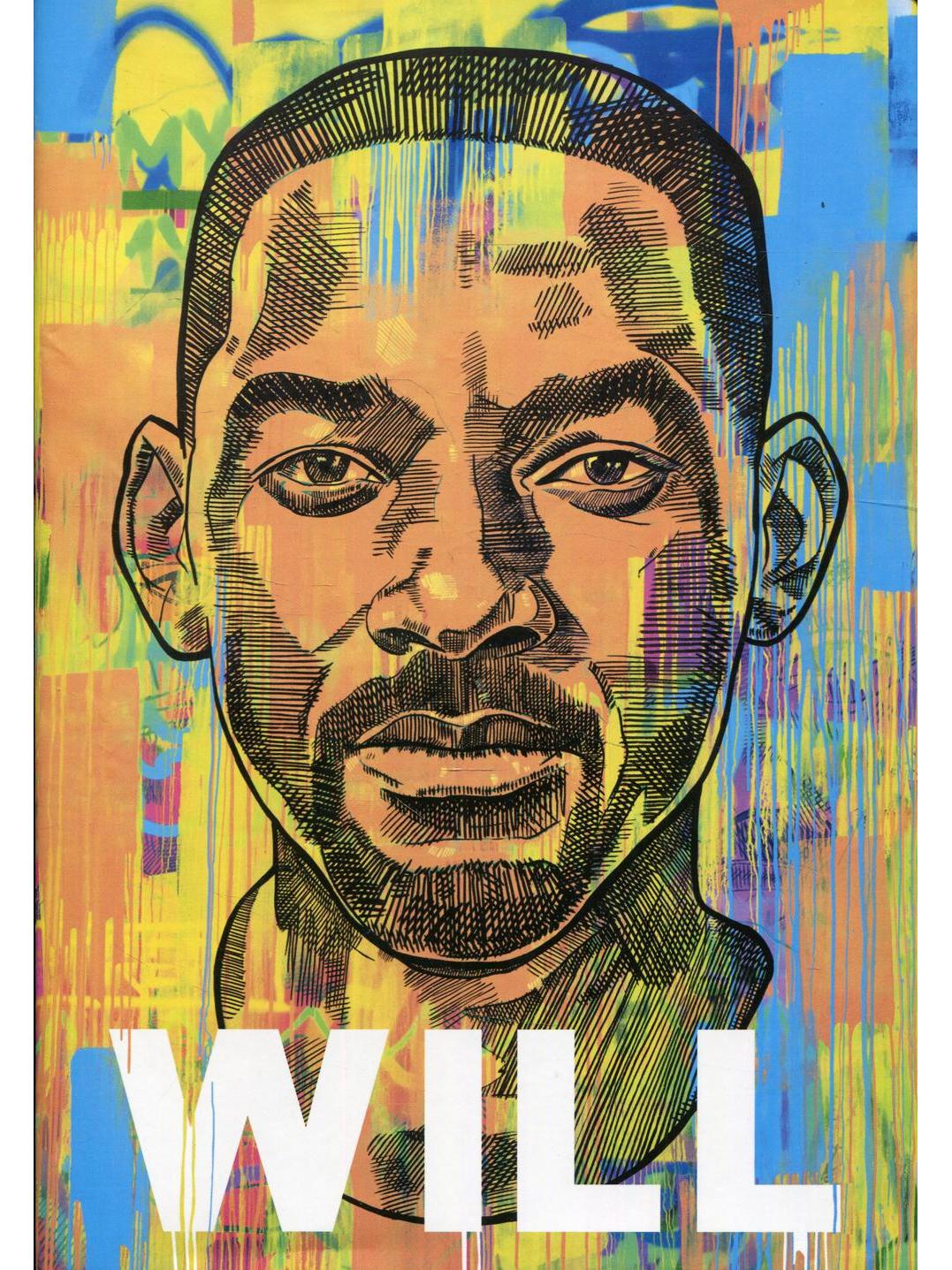 Will. Чему может научить нас простой парень, ставший самым высокооплачиваемым актером Голливуда