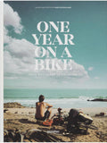 One Year On A Bike Book