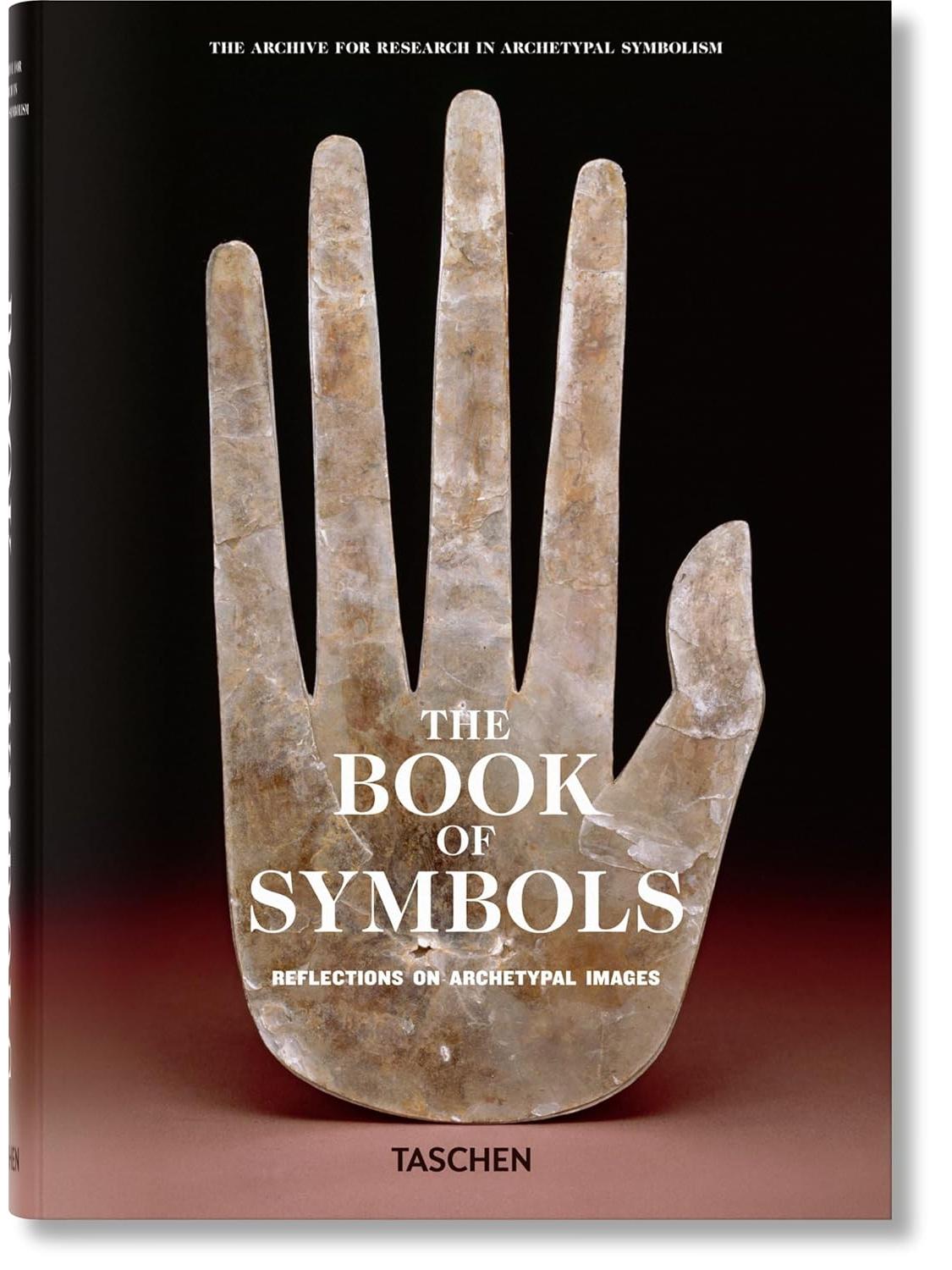 The Book of Symbols. Reflections on Archetypal Images Book